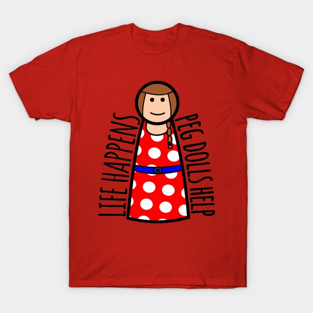 Peg Dolls Help T-Shirt by pegdolltees